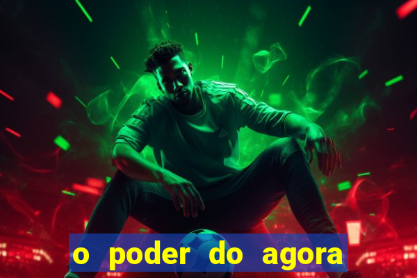 o poder do agora pdf google drive